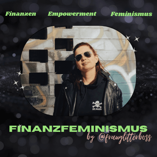 Finanzfeminismus- Frauen können gut mit Geld