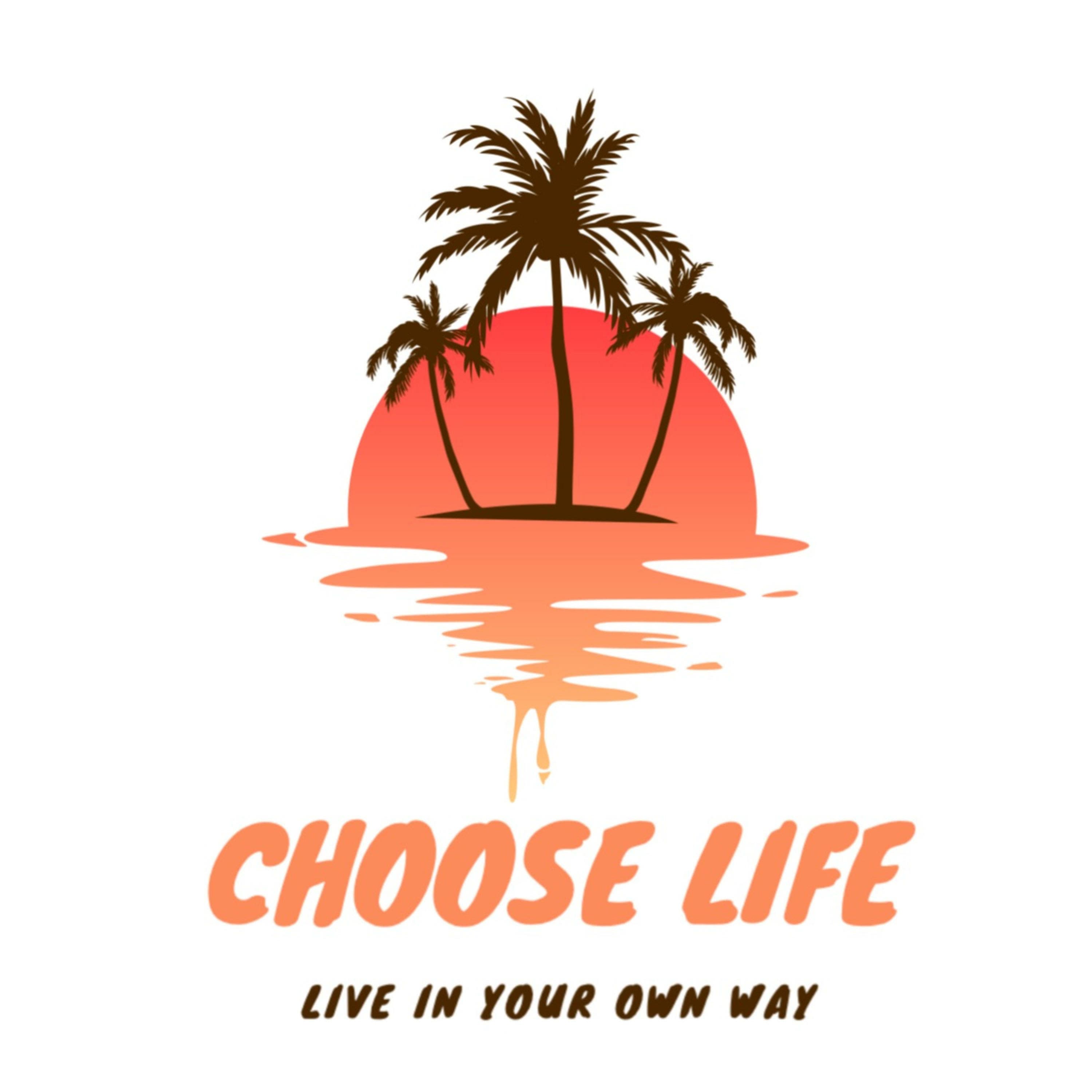 Choose Life