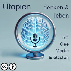 Utopien denken & leben.