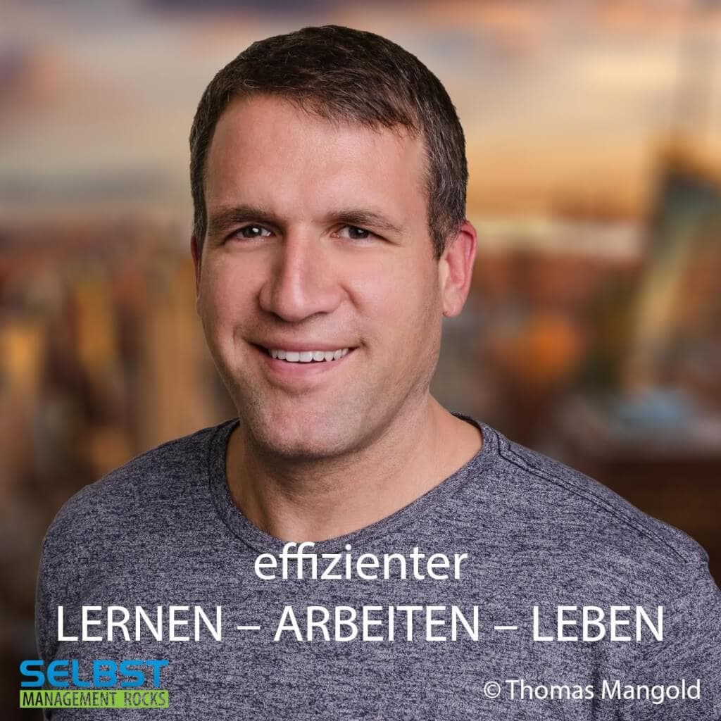 Effizienter Lernen - Arbeiten - Leben! Der Selbstmanagement und Zeitmanagement Podcast