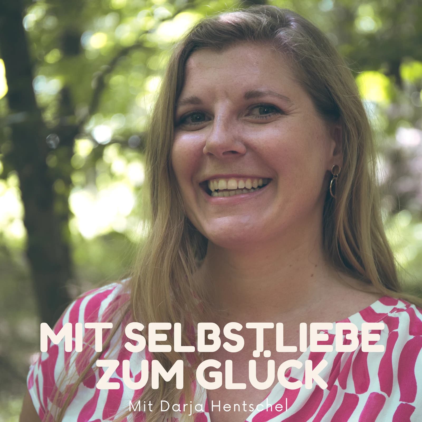 Mit Selbstliebe zum Glück