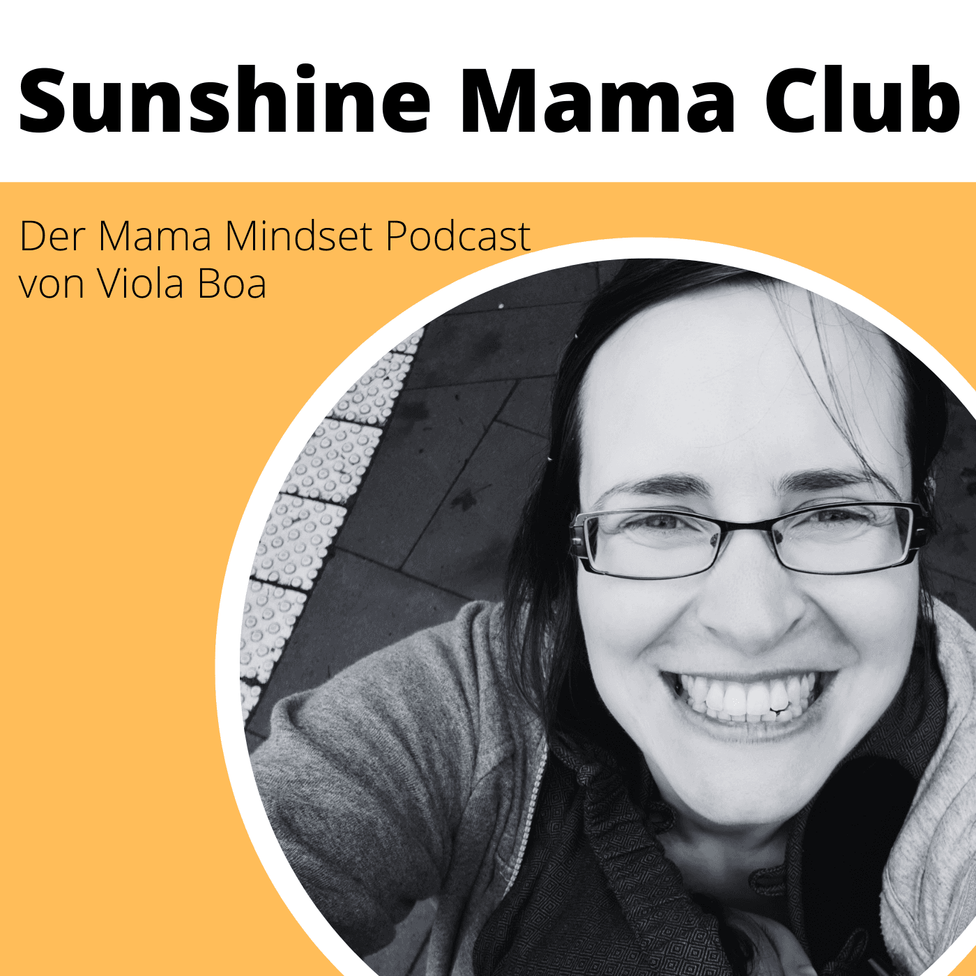 Sunshine Mama Club | der Mama Podcast