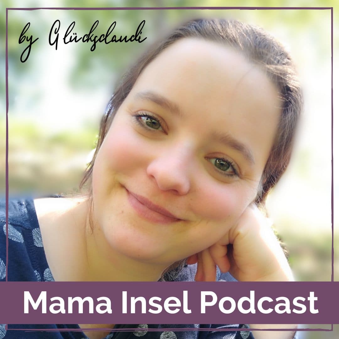 Inselreif? Der Mütter Podcast