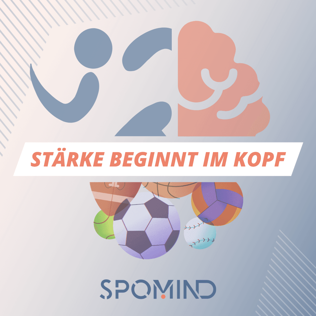Stärke beginnt im Kopf- SpoMind