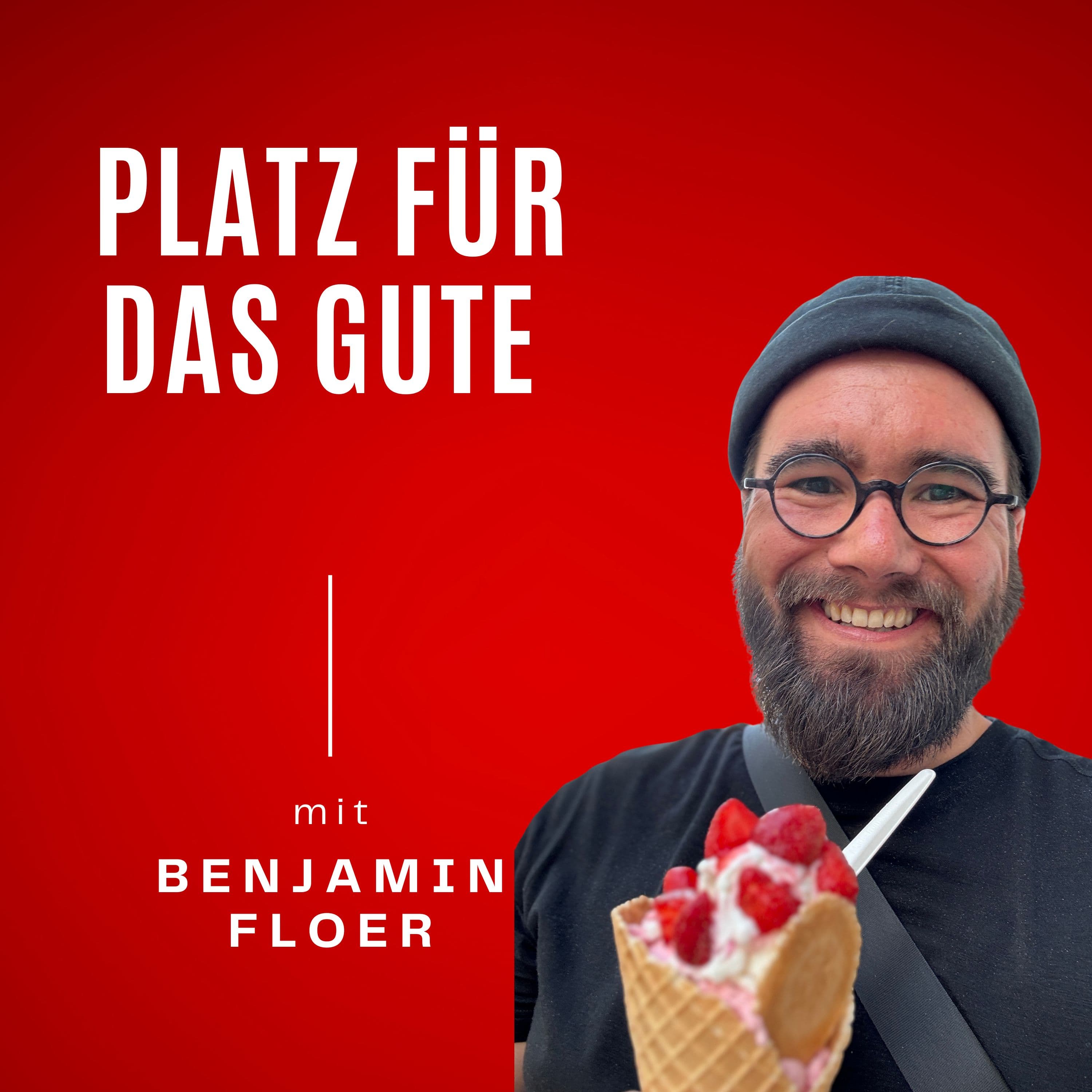 Platz für das Gute