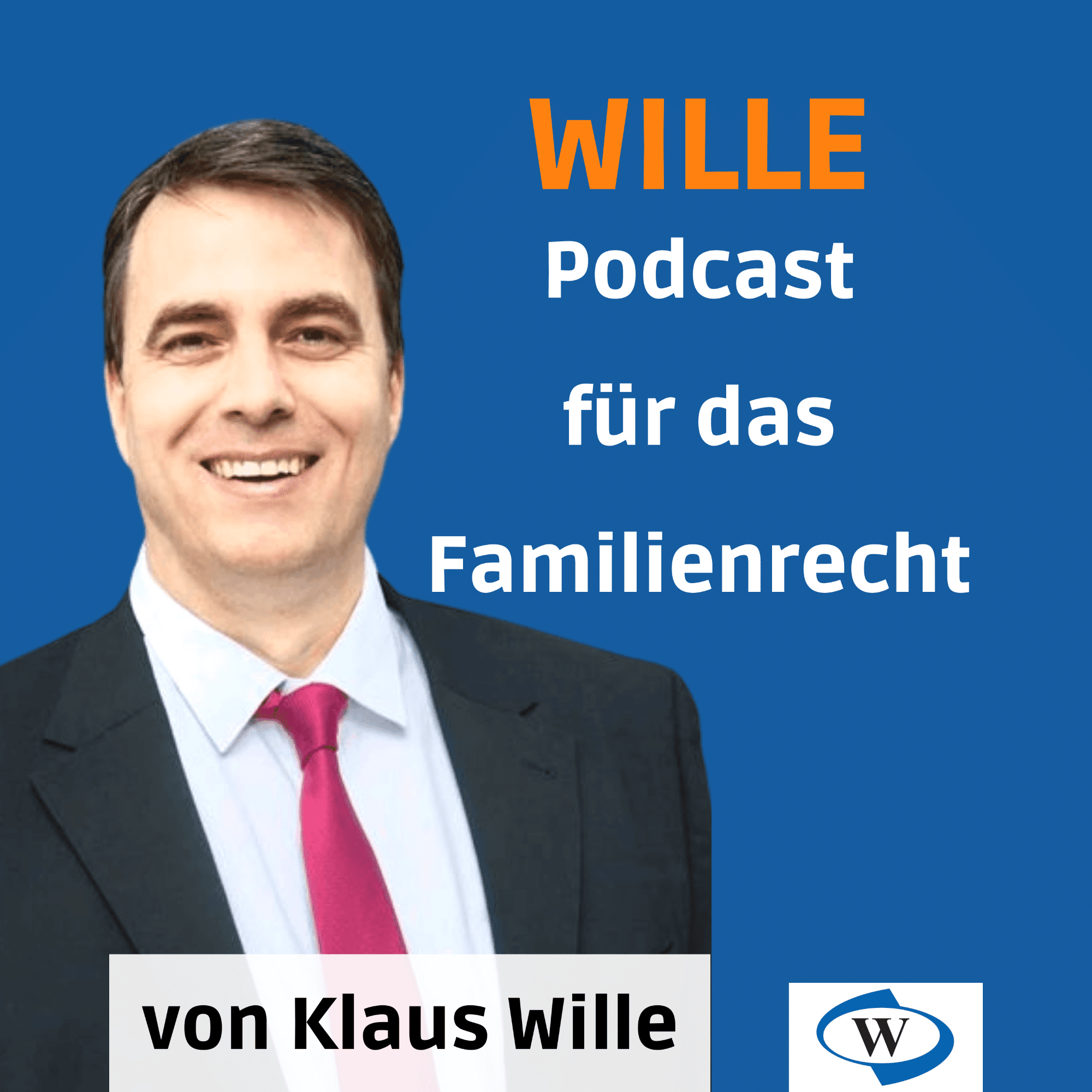 Wille - Podcast für das Familienrecht
