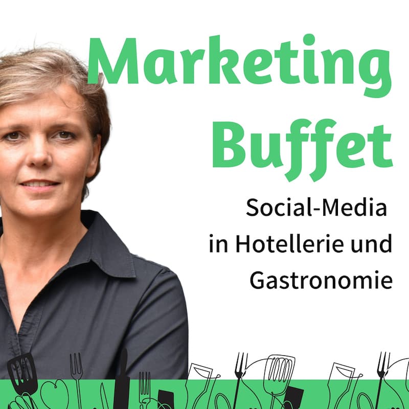 Marketing Buffet - So geht Social Media in Hotellerie & Gastronomie
