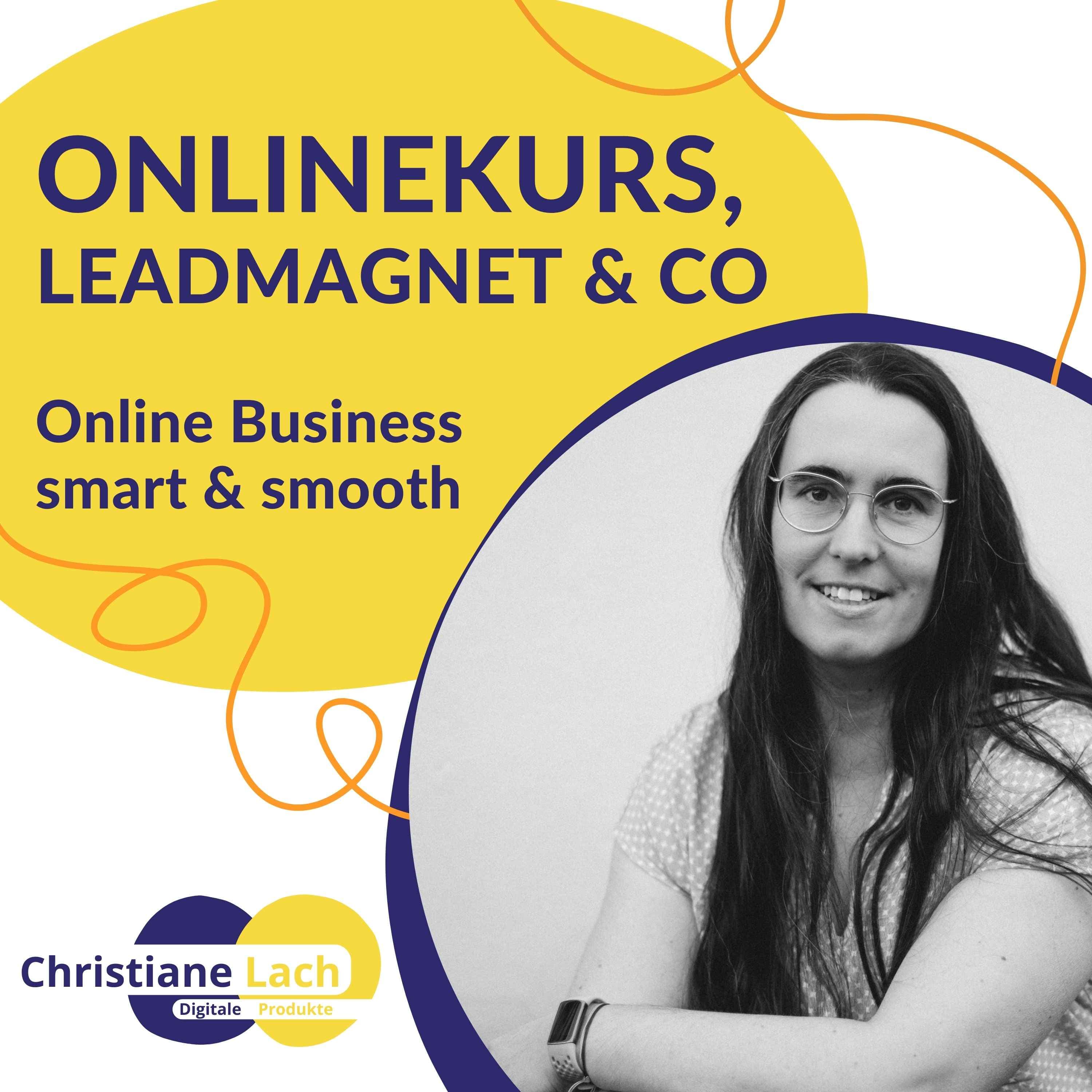 Onlinekurs, Leadmagnet & Co - digitale Produkte für dein erfolgreiches Onlinebusiness