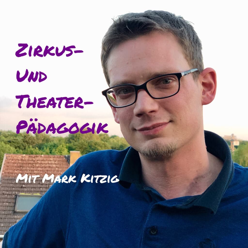 Zirkus- und Theaterpädagogik