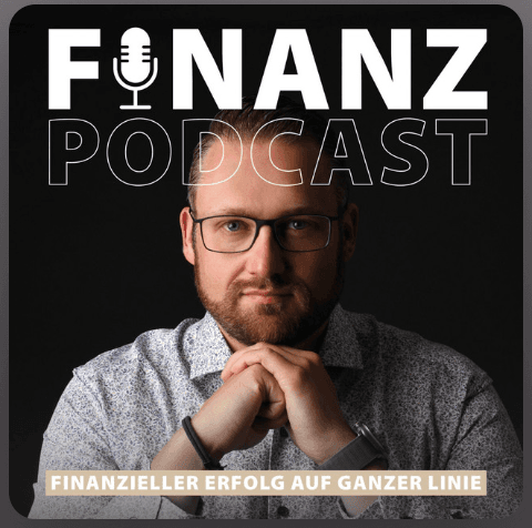 Finanzpodcast- Finanzieller Erfolg auf ganzer Linie