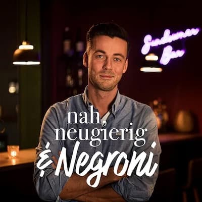 Nah, neugierig & Negroni