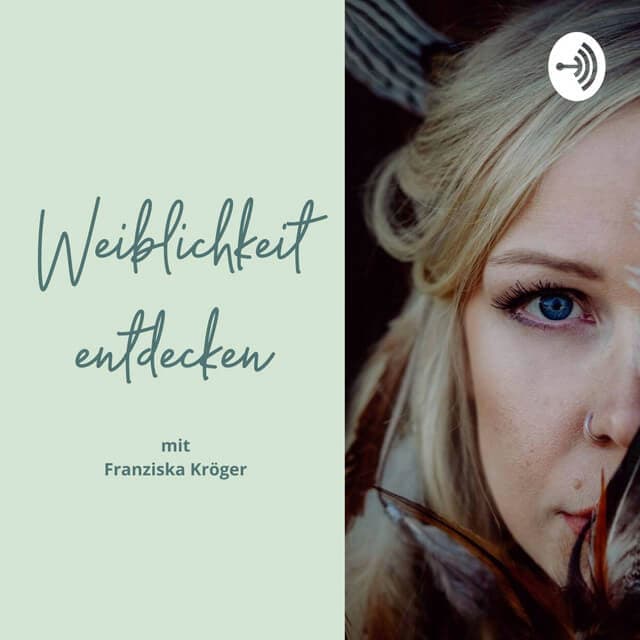 Weiblichkeit entdecken